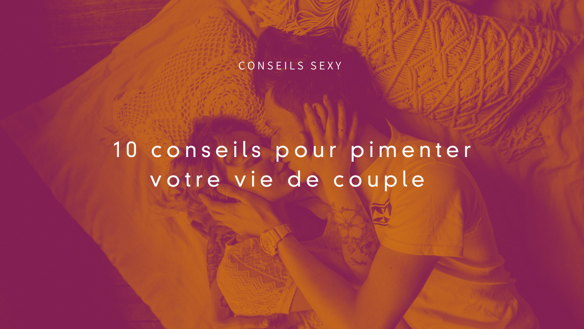 10-idées-sexy-pour-pimenter-votre-vie-de-couple-cet-automne Lovely Sins Love Shop