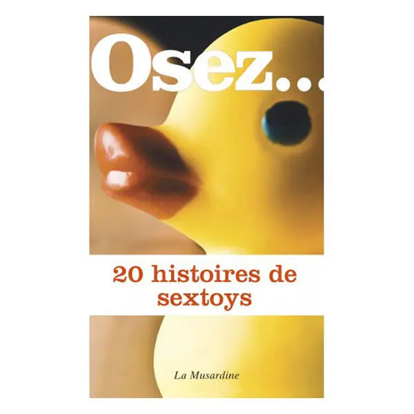 Osez 20 histoires de sextoys - Lovely Sins