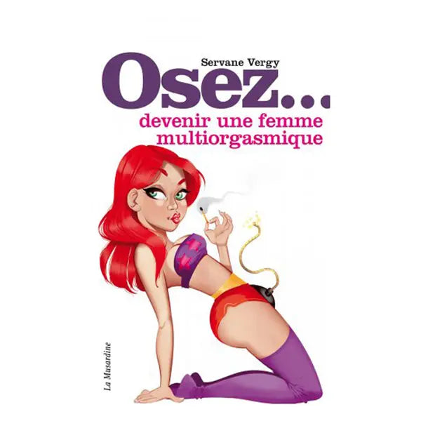 Osez devenir une femme multiorgasmique - Lovely Sins