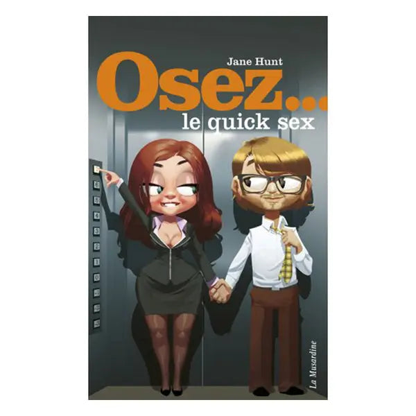 Osez le quick sex - Lovely Sins