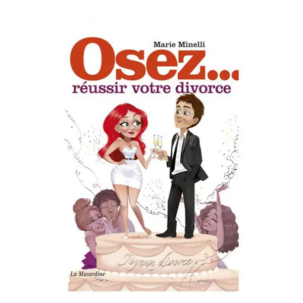 Osez réussir votre divorce - Lovely Sins