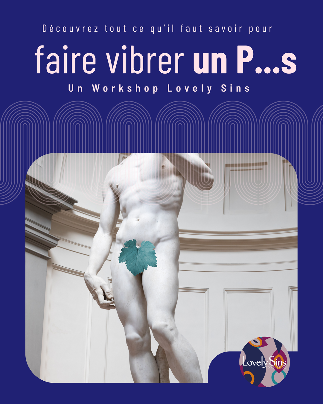 The Lovely Talks événement présentiel : Tout pour faire vibrer un Pénis